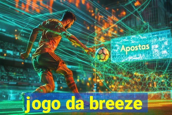 jogo da breeze